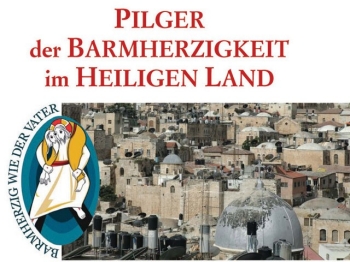 Pilger der Barmherzigkeit im Heiligen Land