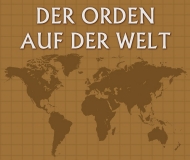 Der Orden auf der Welt