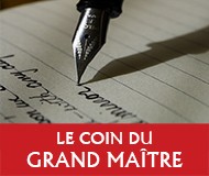 Le coin du Grand Maître